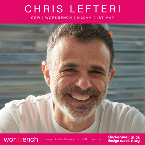 Chris Lefteri at Workbench