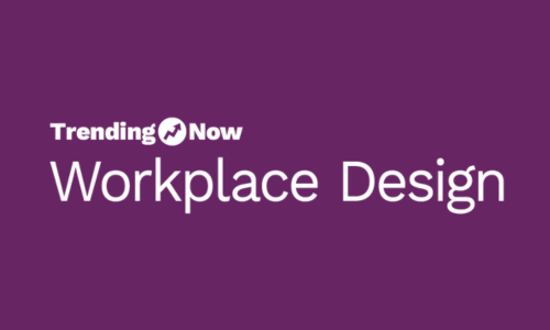 Trending Now Workplace Design