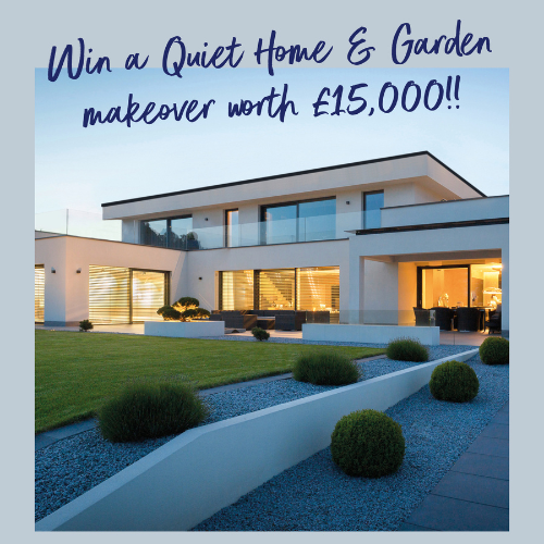 Win a quiet home and garden makeover worth £15,000