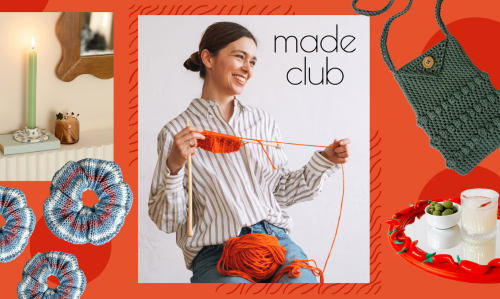 Do you love being creative? Join Made Club, the new community of makers just like you