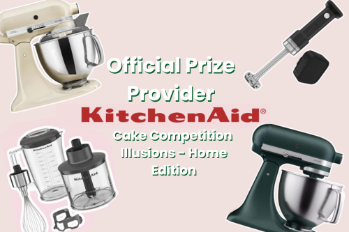 Illusion Cake Competition: Powered by KitchenAid