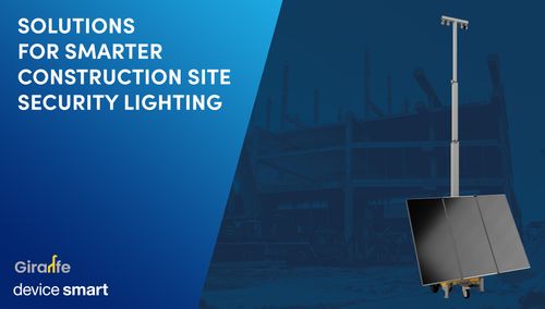 Solutions for Smarter Construction Site Security Lighting