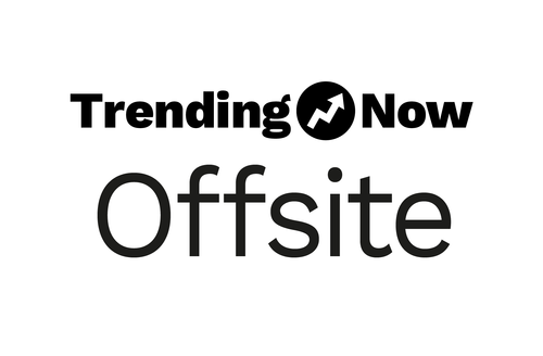 Trending Now Offsite