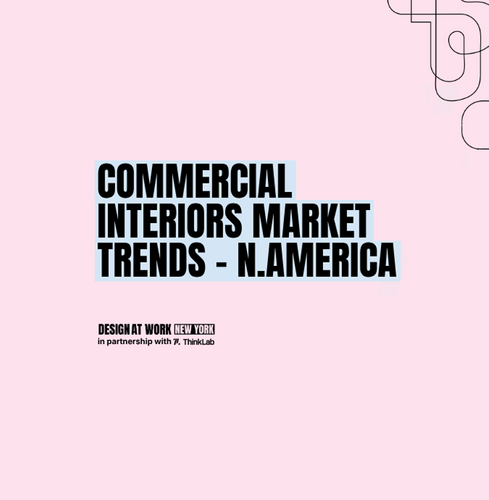 Design at Work New York Partners with ThinkLab to Explore Commercial Interiors Market Trends