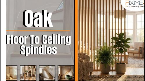 Floor To Ceiling Oak Spindles 