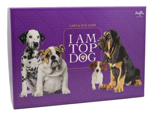 I AM TOP DOG