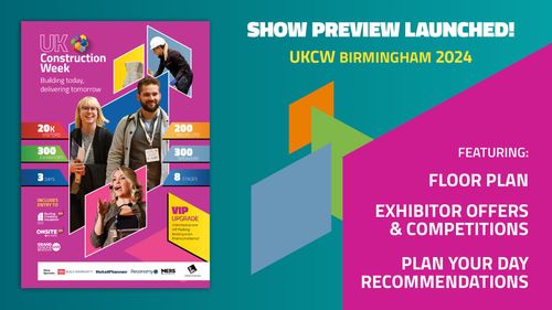 UK CONSTRUCTION WEEK PREVIEW LIVE: PLAN YOUR ULTIMATE EXPERIENCE NOW!