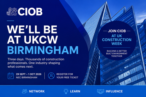 CIOB JOINS UK CONSTRUCTION WEEK BIRMINGHAM 2026