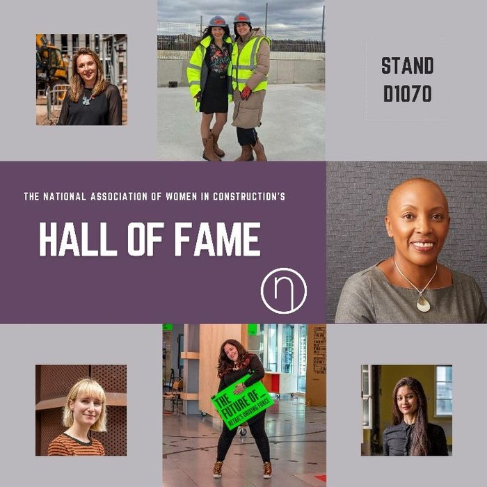 FIND OUT HOW WOMEN ARE CHANGING THE UK’S CONSTRUCTION LANDSCAPE AT NAWIC’S EXHIBITION THE HALL OF FAME