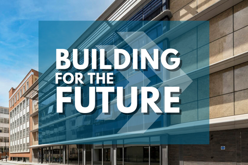BUILDING FOR THE FUTURE
