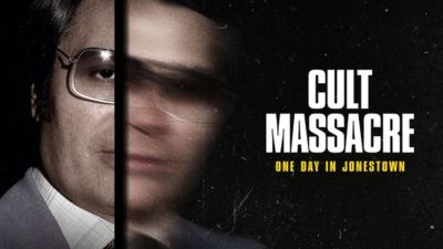 Cult Massacre: One Day in Jonestown