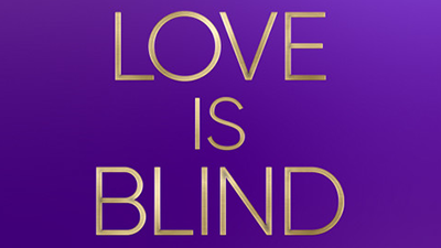 Love Is Blind