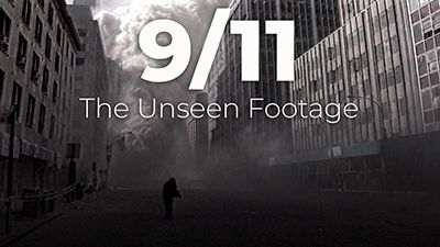 9/11: The Unseen Footage