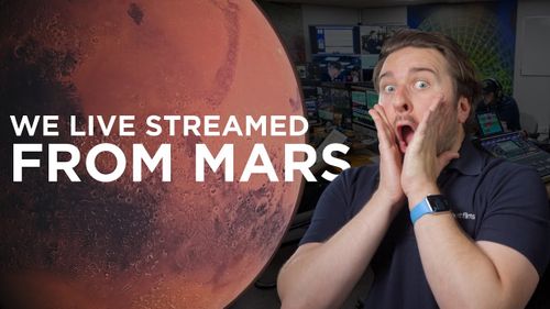 We Live Streamed From Mars!