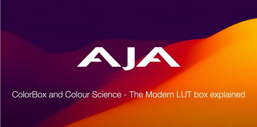AJA - ColorBox and Colour Science - the Modern LUT box explained