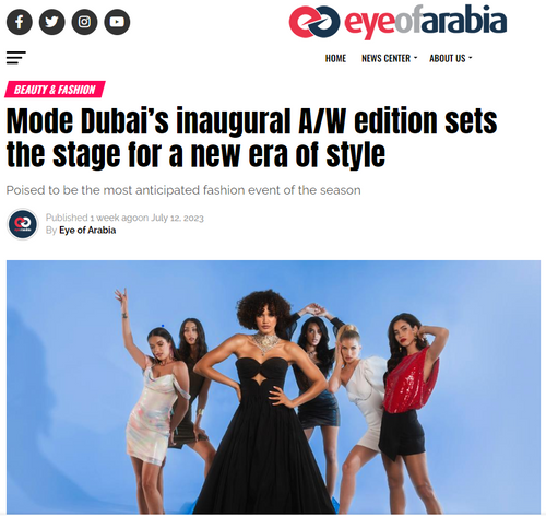 EYE OF ARABIA: Mode Dubai’s inaugural A/W edition sets the stage for a new era of style