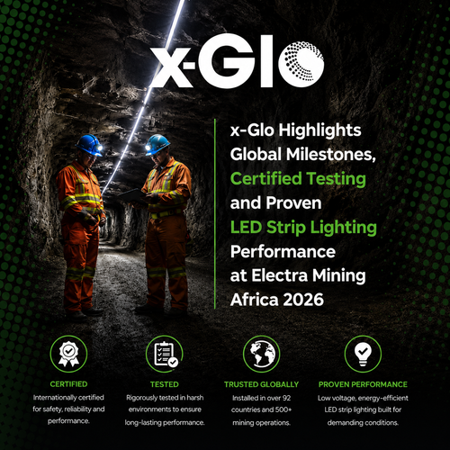 x-Glo Highlights Global Milestones, Certified Testing and Proven LED Strip Lighting Performance at Electra Mining Africa 2026