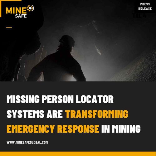 Missing Person Locator Systems Are Transforming Emergency Response in Mining