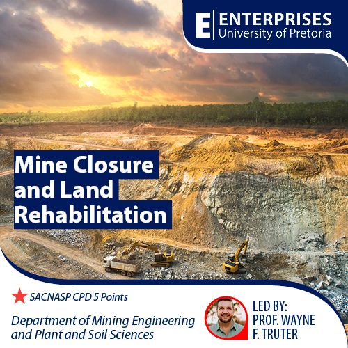 Programme in Mine Closure and Land Rehabilitation