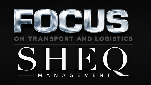 FOCUS on Transport and Logistics, SHEQ Management