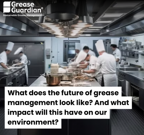 The Future of Grease Management