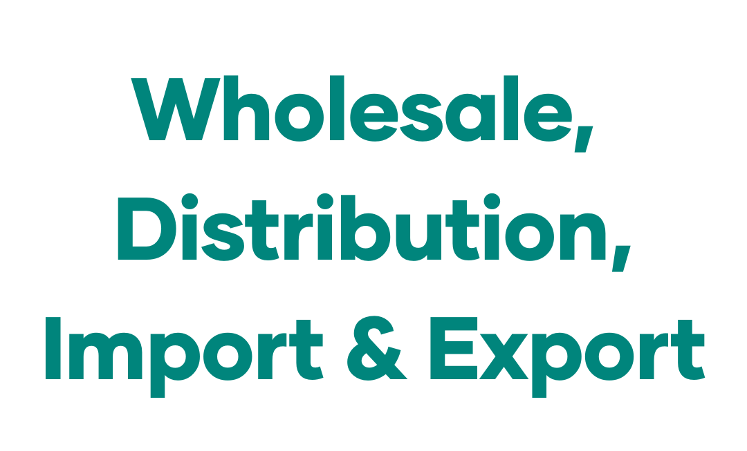 Wholesale, Distribution, Import & Export