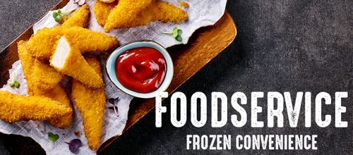 Frozen Convenience - Foodservice