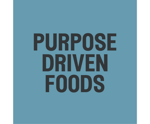 Purpose Driven Foods