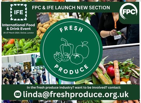 The Fresh Produce Consortium to launch a brand-new Fresh Produce Section at IFE this March