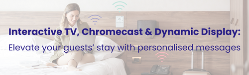 Interactive TV, Chromecast & Dynamic Display