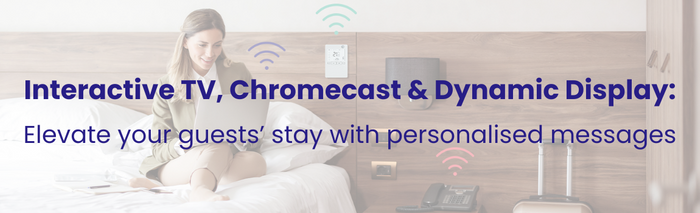 Interactive TV, Chromecast & Dynamic Display