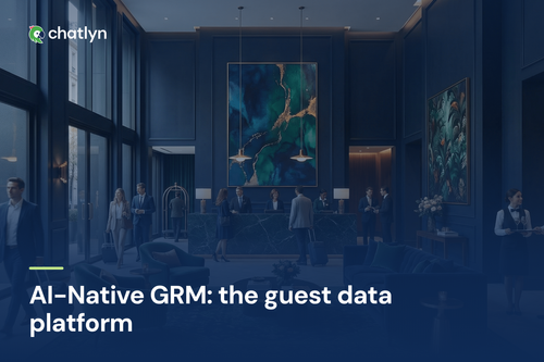 AI-Native GRM: the guest data platform