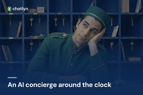 An AI concierge around the clock