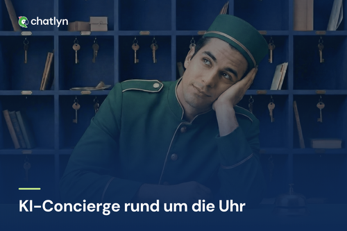 KI-Concierge rund um die Uhr