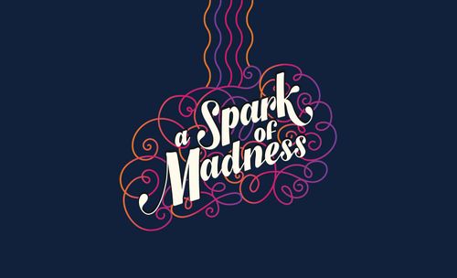 A Spark of Madness