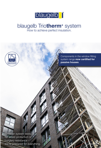 blaugelb Triotherm+ system. How to achieve perfect insulation.