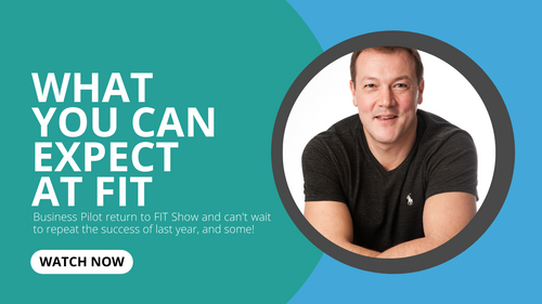 What to expect from Business Pilot at FIT Show 2023