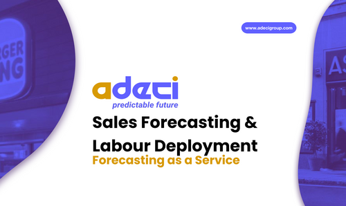 Case study: How ADECI helped Burger King UK and Azzurri Group improve forecasting accuracy