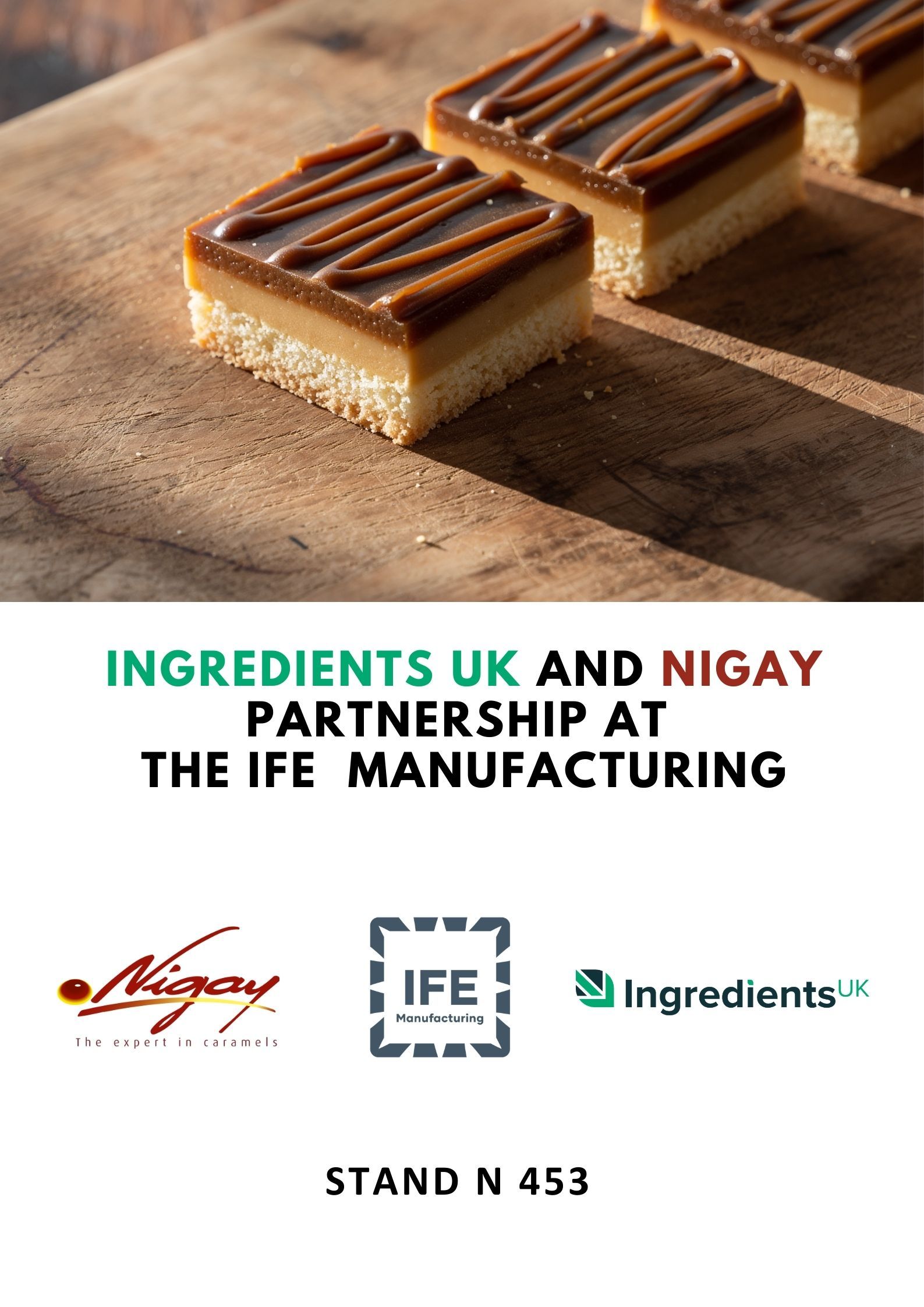 JOIN INGREDIENTS UK AND NIGAY AT IFE MANUFACTURING