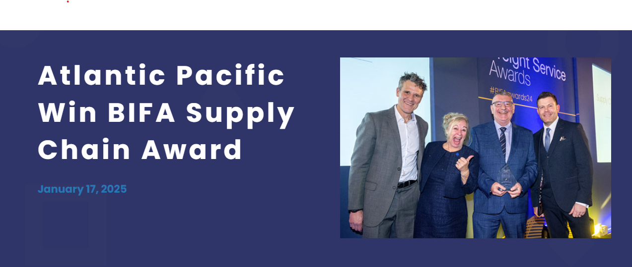 Atlantic Pacific win BIFA Supply Chain Award 