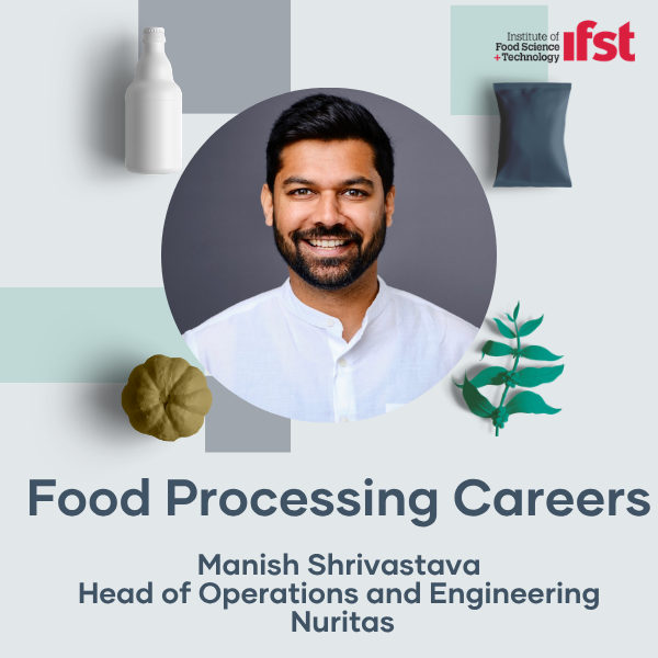 Food Processing Careers: Manish Shrivastava