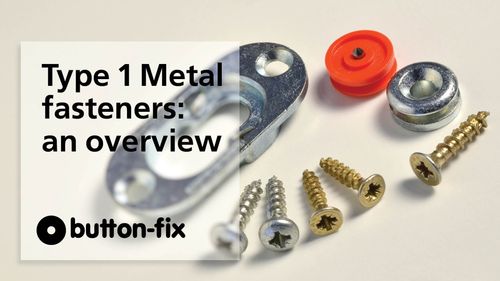 Button-fix Type 1 Metal fasteners: an overview