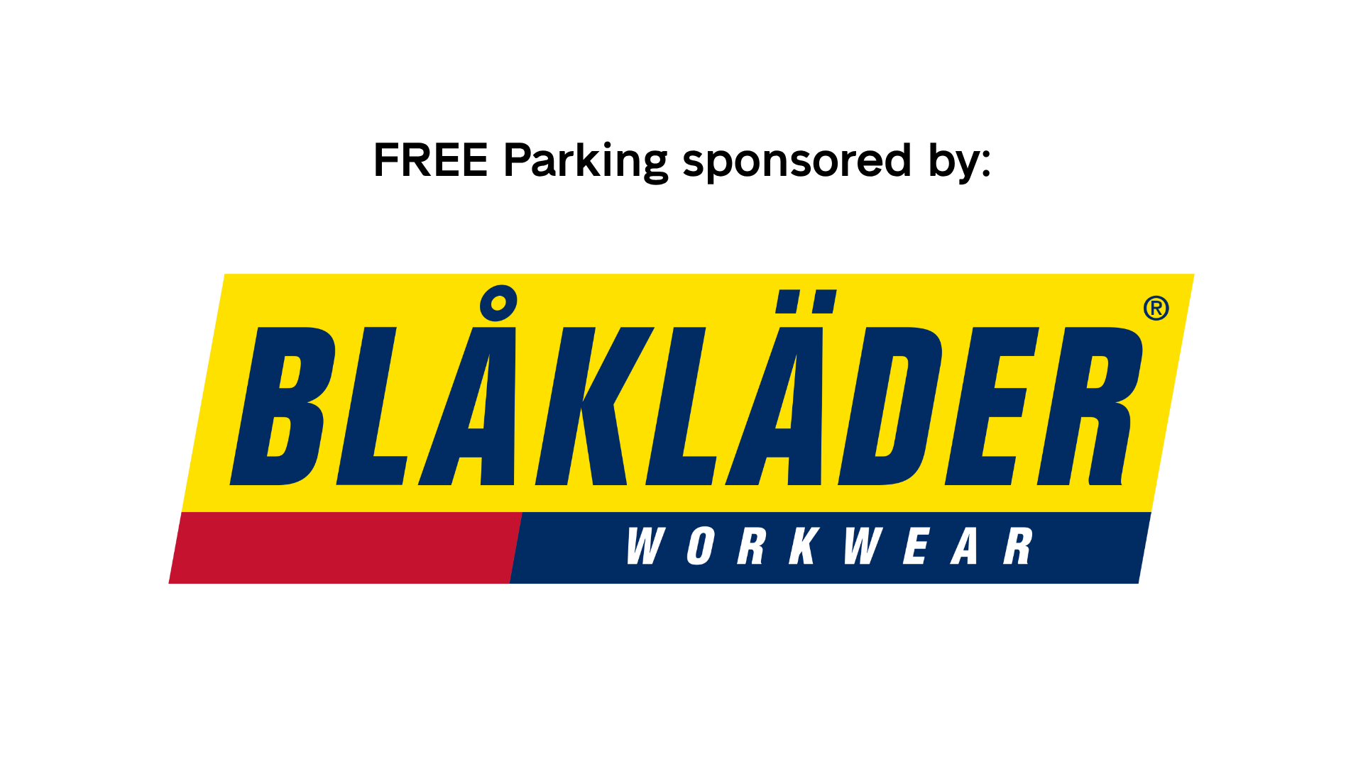 FREE parking sponsored by BLAKLADER