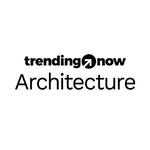 Trending Now: Architecture