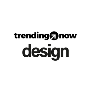 Trending Now: Design