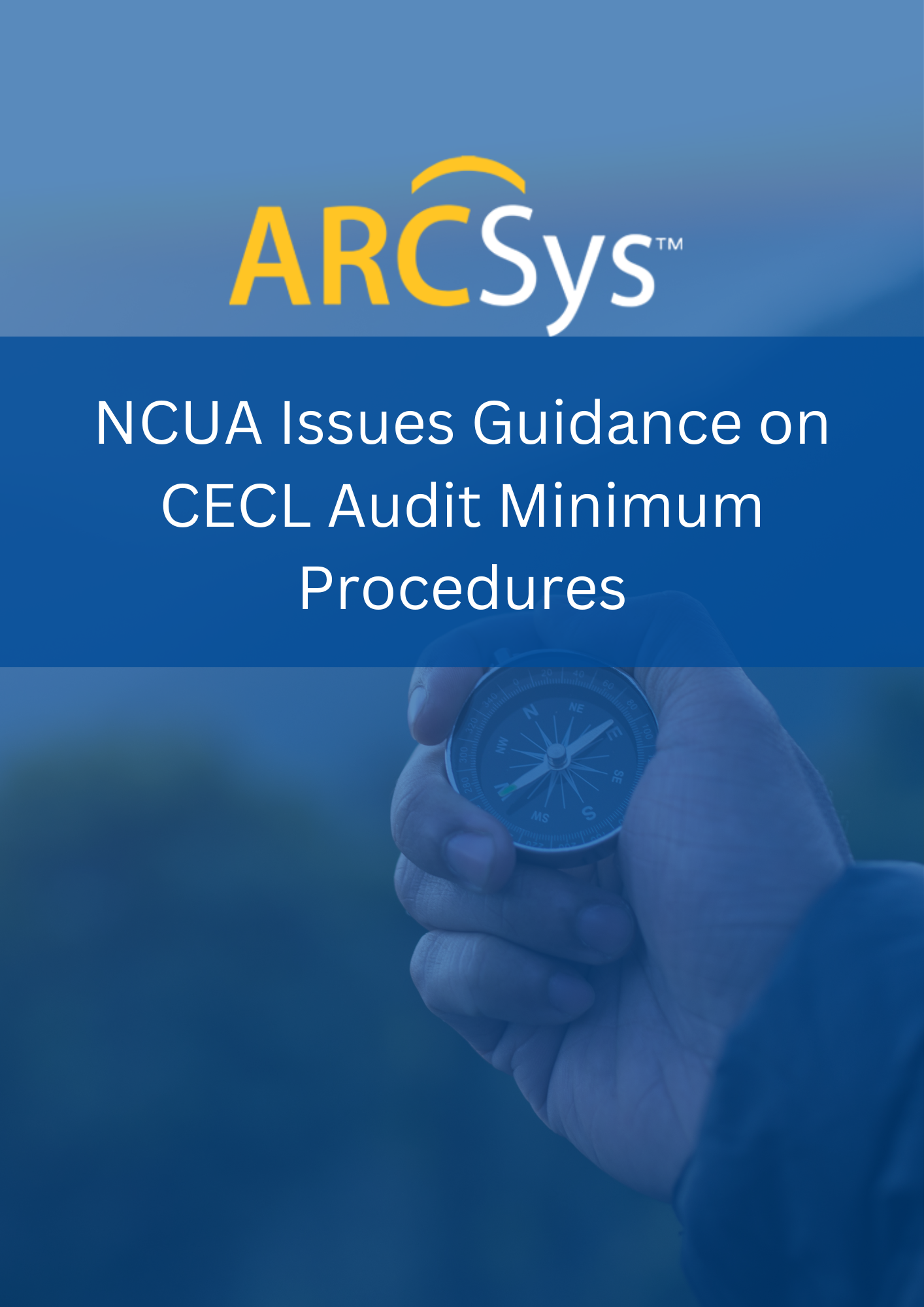 NCUA Issues Guidance on CECL Audit Minimum Procedures NASBA Registry