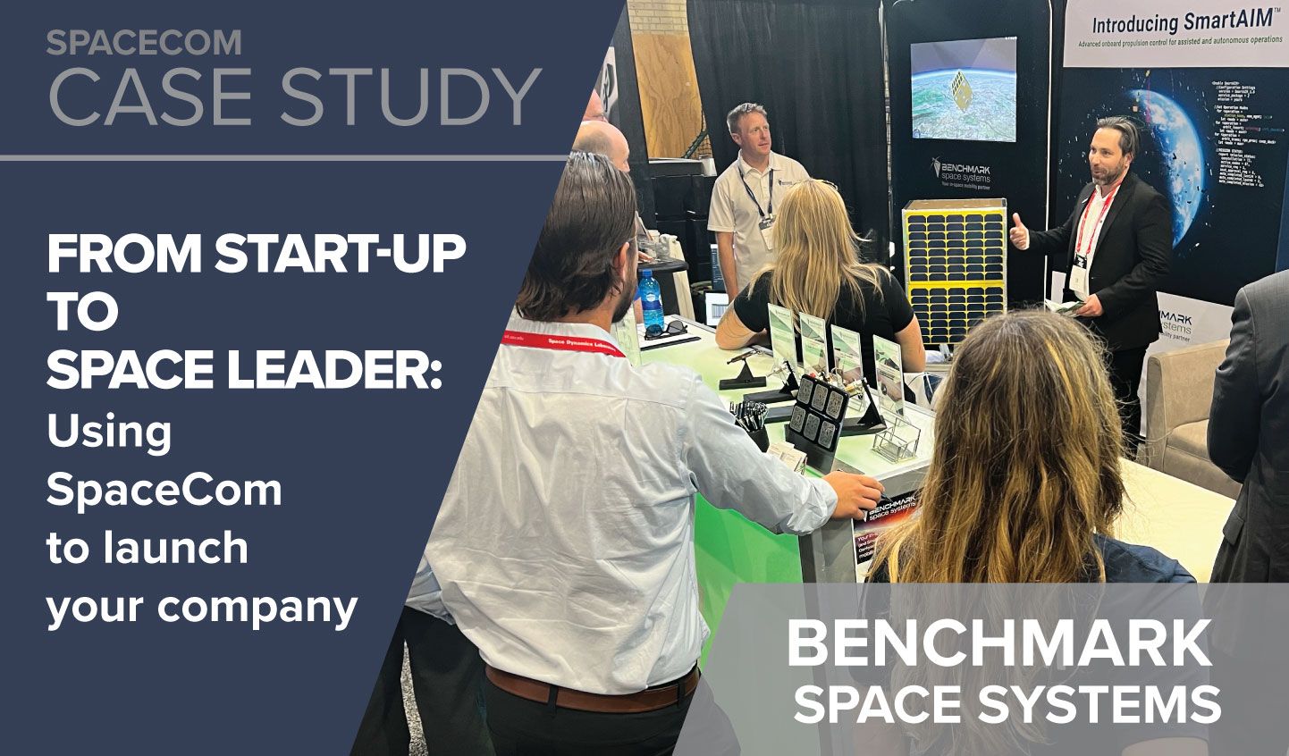 SpaceCom Case Study: Benchmark Space Systems' Journey from Startup to Industry Leader