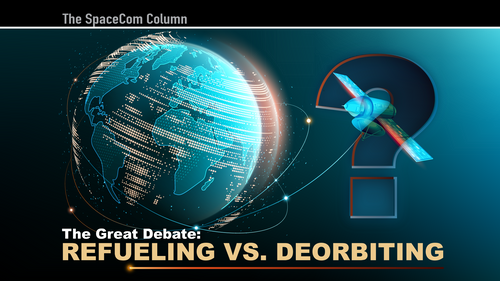 The Great Debate: Refueling vs. Deorbiting