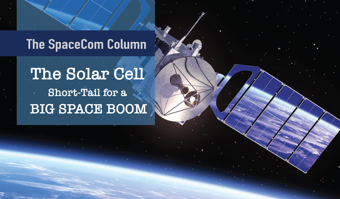 The Solar Cell Short-Tail for a Big Space Boom