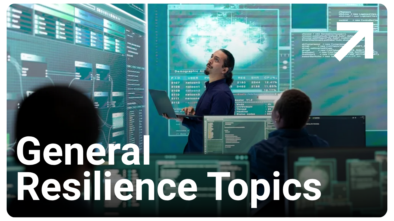 General Resilience Topics